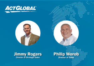 Act Global Names New Sales Leadership to Drive Its North American Growth